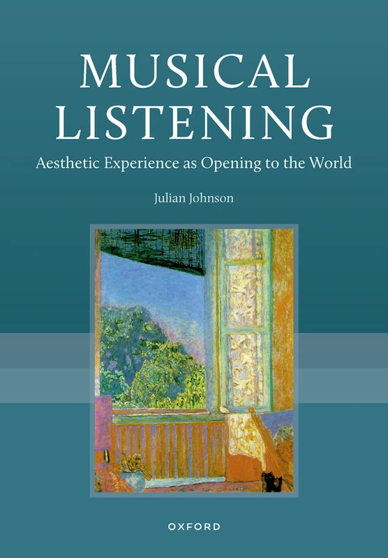 Musical Listening: Aesthetic Experience as Opening to the World