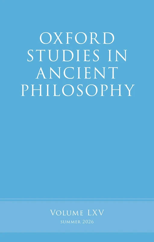 Oxford Studies in Ancient Philosophy: Volume LXV