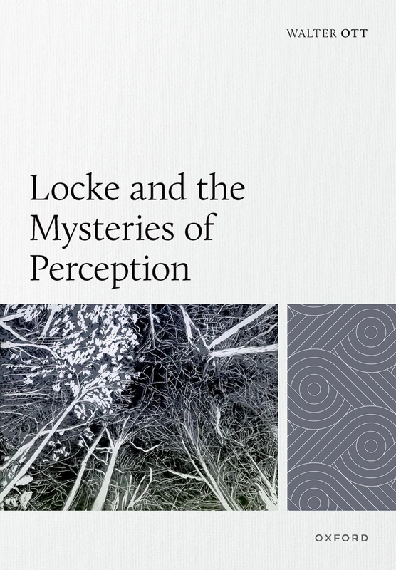 Locke and the Mysteries of Perception