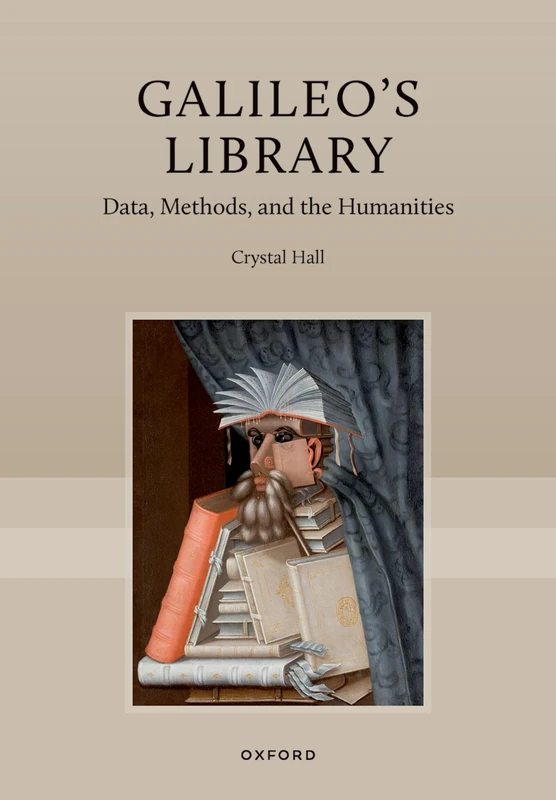 Galileo's Library: Data, Methods, and the Humanities