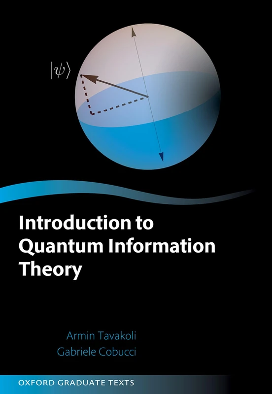 Introduction to Quantum Information Theory (Oxford Graduate Texts)