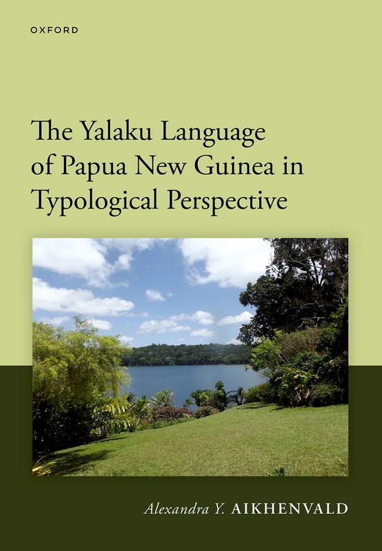 The Yalaku Language of Papua New Guinea in Typological Perspective
