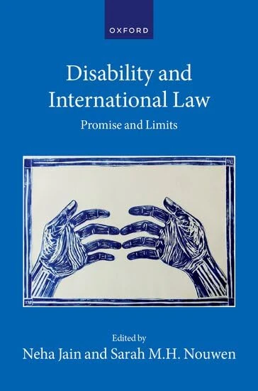 Disability and International Law: Promise and Limits (Collected Courses of the Academy of European Law)