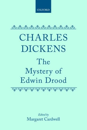 The Mystery of Edwin Drood (Clarendon Dickens)