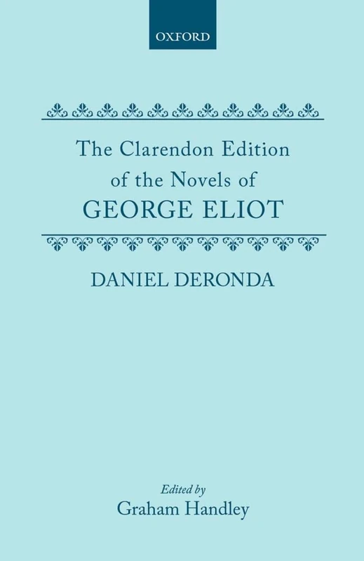 Daniel Deronda (Clarendon Edition of the Novels of George Eliot) - Image 1