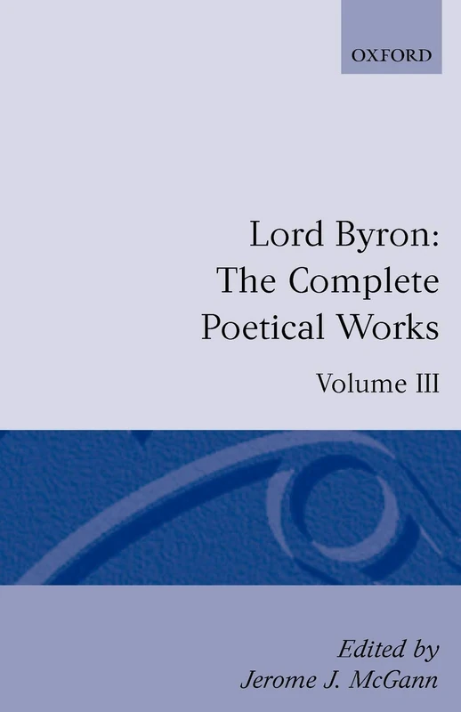 The Complete Poetical Works, Volume 3 (Oxford English Texts): Volume III: 003