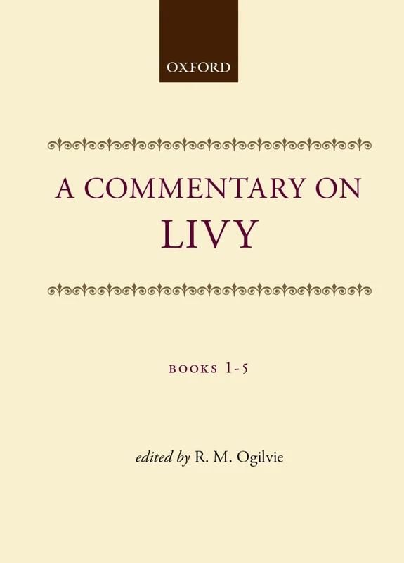 Commentary On Livy 1-5: Books I-V: Bks.1-5
