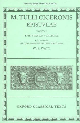 Cicero Epistulae. Vol. I (ad Fam.) 2/e