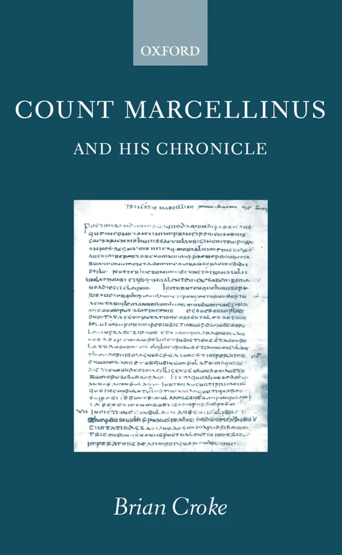 Count Marcellinus and his Chronicle