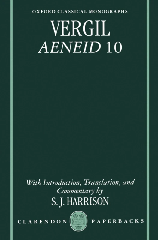 Vergil: Aeneid 10 (Oxford Classical Monographs)