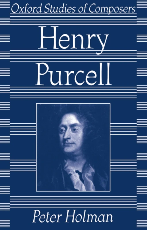 Henry Purcell (Oxford Studies of Composers)