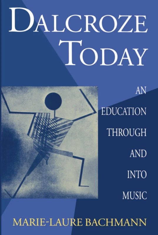 Dalcroze Today: An Education through and into Music (Clarendon Paperbacks) - Image 1