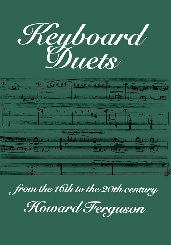 Keyboard Duets From The 16Th To The 20Th Century For One And Two Pianos: An Introduction