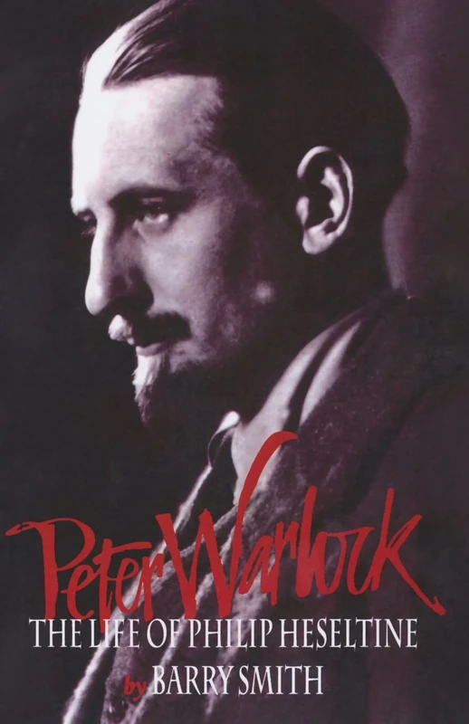 Peter Warlock: The Life of Philip Heseltine (Clarendon Paperbacks) - Image 1
