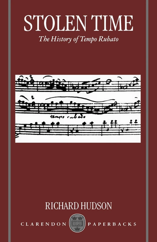 Stolen Time: The History of Tempo Rubato (Clarendon Paperbacks) - Image 1