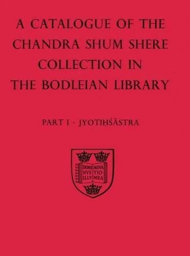 Part I: Jyotihsastra (Catalogue Chandra Shum Shere)