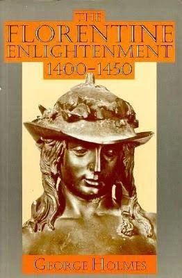 The Florentine Enlightenment 1400-1450 (Clarendon Paperbacks)