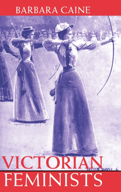 Victorian Feminists (Clarendon Paperbacks)