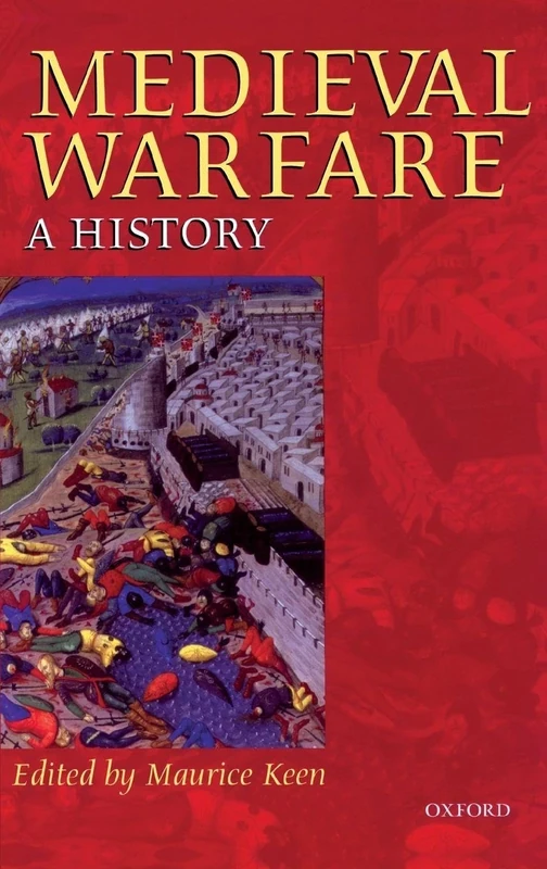 Medieval Warfare: A History