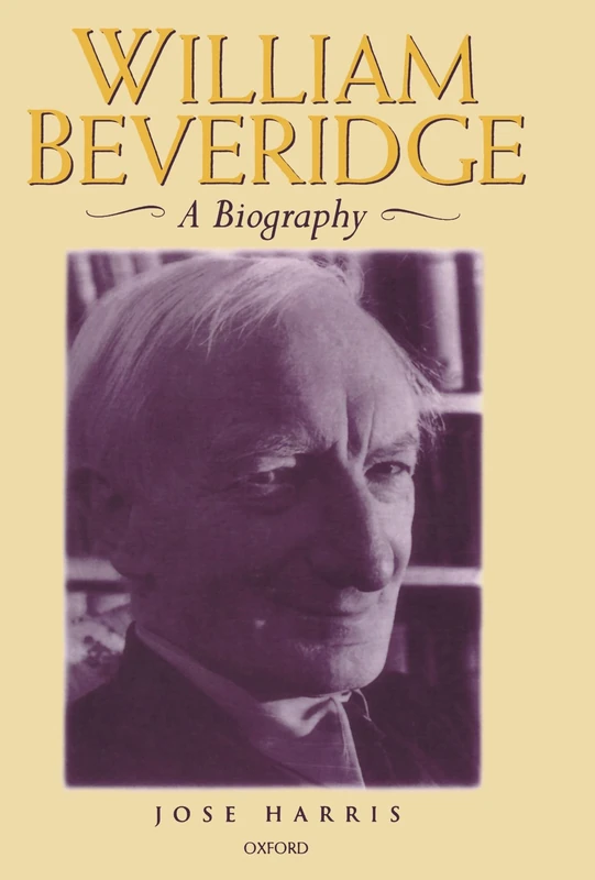 William Beveridge: A Biography - Image 1