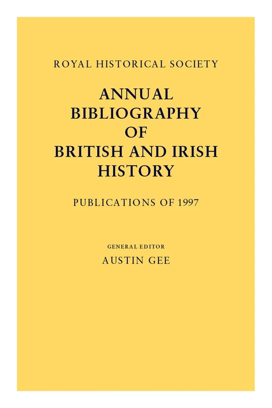 Royal Historical Society Annual Bibliography of British and Irish History: Publications of 1999 - Image 1