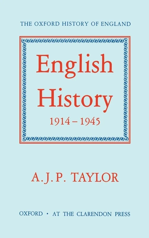 English History 1914-1945: 15 (Oxford History of England)