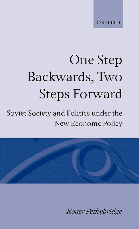 One Step Backwards, Two Steps Forward: Soviet Society and Politics in the New Economic Policy - Image 1