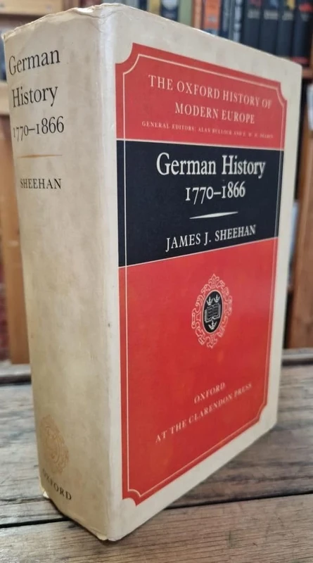 German History 1770-1866 (Oxford History of Modern Europe)