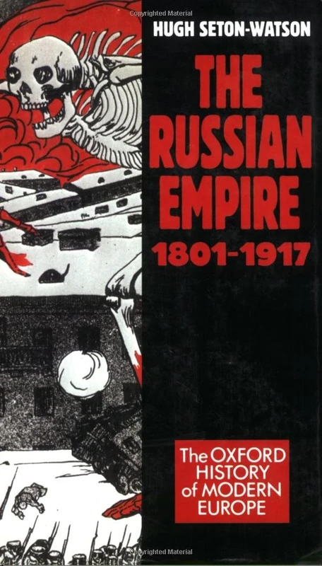 The Russian Empire, 1801-1917 (Oxford History of Modern Europe)