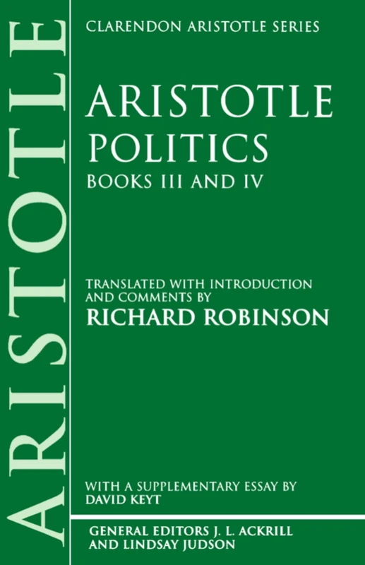 Politics: Books III and IV (Clarendon Aristotle Series)