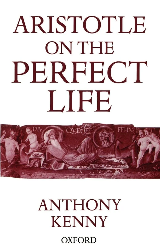 Aristotle on the Perfect Life
