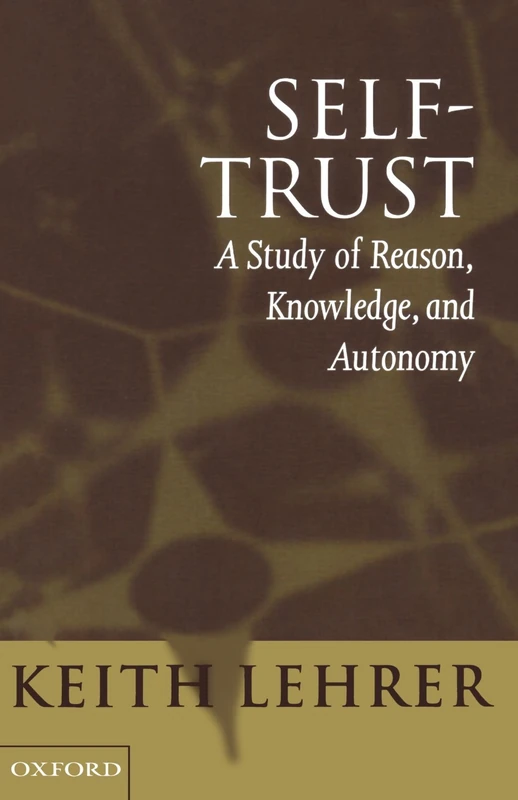 Self-Trust: A Study of Reason, Knowledge, and Autonomy (Studies) - Image 1