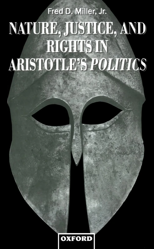 Nature, Justice, And Rights In Aristotle's Politics