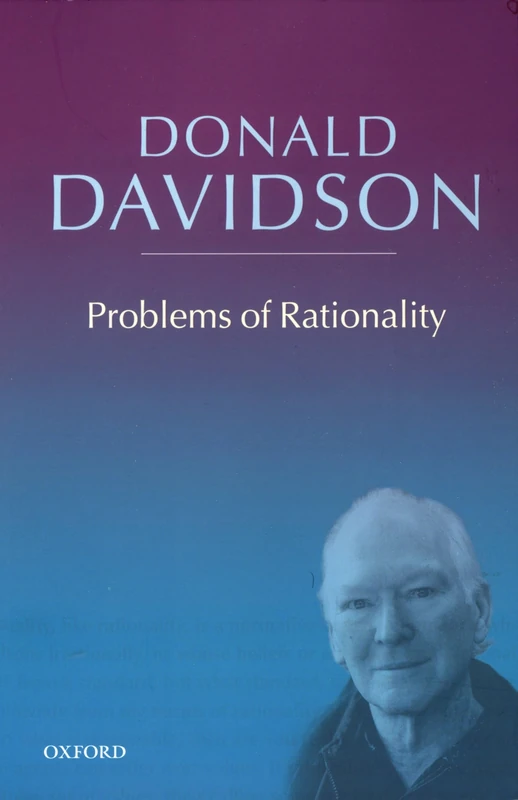 DAVIDSON:PROBLEMS OF RATIONALITY:PHILOSOPHICAL ESSAYS VOLUME 4 PAPER