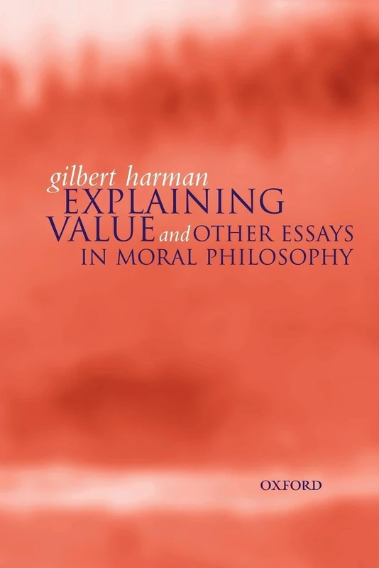 Explaining Value: and Other Essays in Moral Philosophy - Image 1