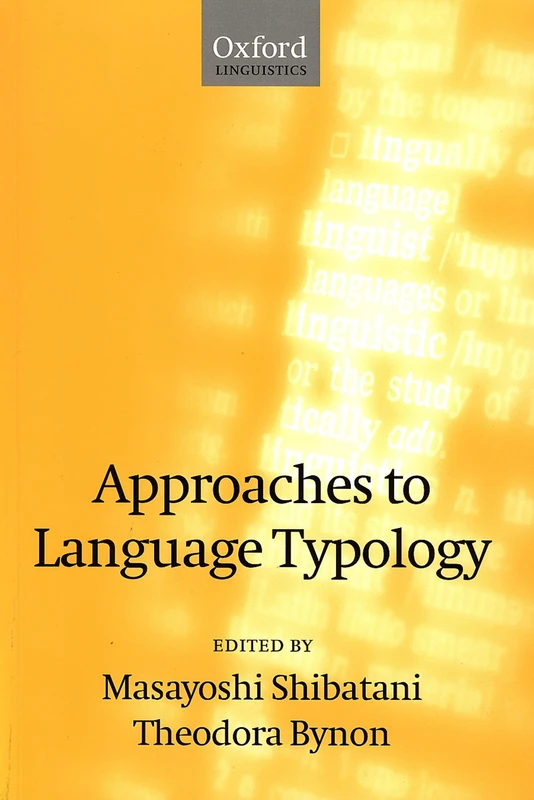 Approaches to Language Typology (Oxford Linguistics)