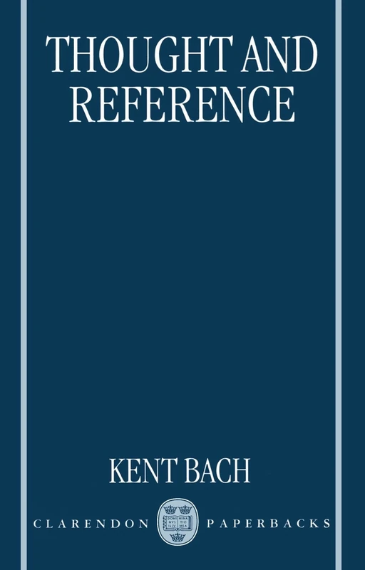 Thought and Reference (Clarendon Paperbacks)