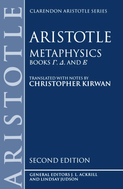 Metaphysics: Books Gamma, Delta, and Epsilon (Clarendon Aristotle) (Bks.4-6) (Clarendon Aristotle Series)