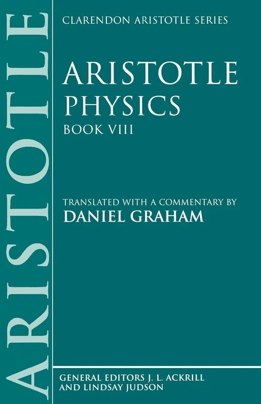 Physics: Book VIII (Clarendon Aristotle Series) (Bk.8)