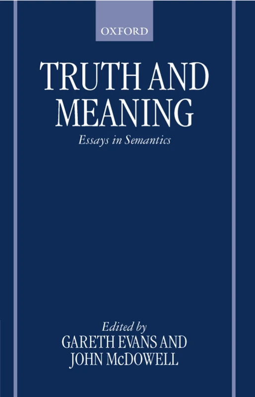 Oxford University Press - Truth and Meaning: Essays in Semantics