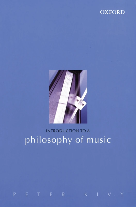 KIVY:INTRODUCTION TO A PHILOSOPHY OF MUSIC PAPER