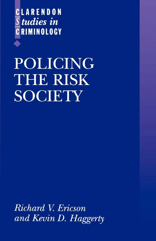 Policing The Risk Society (Clarendon Studies In Criminology) - Image 1