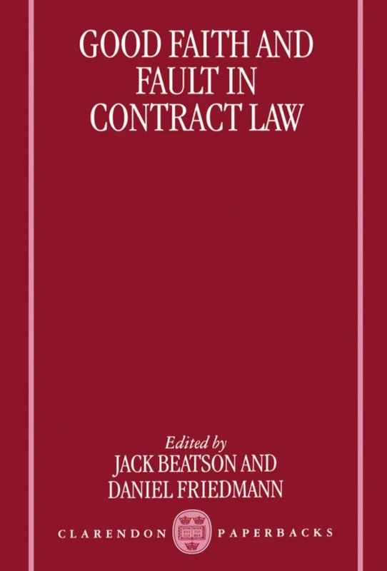 Good Faith and Fault in Contract Law (Clarendon Paperbacks)