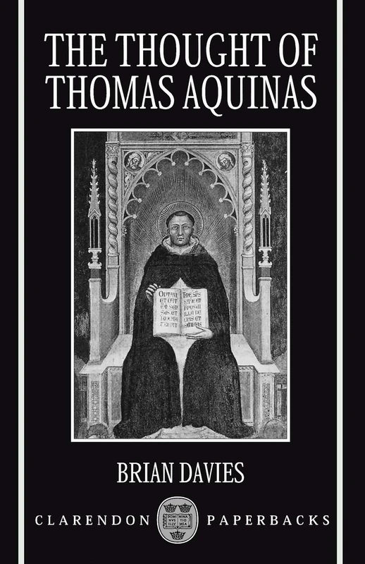 DAVIES:THOUGHT OF THOMAS AQUINAS CPPAPER (Clarendon Paperbacks)