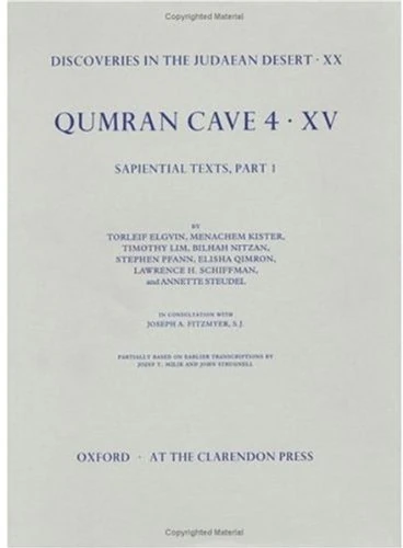 Volume XX. Qumran Cave 4: XV: Sapiential Texts, Part 1 (Discoveries in the Judaean Desert)