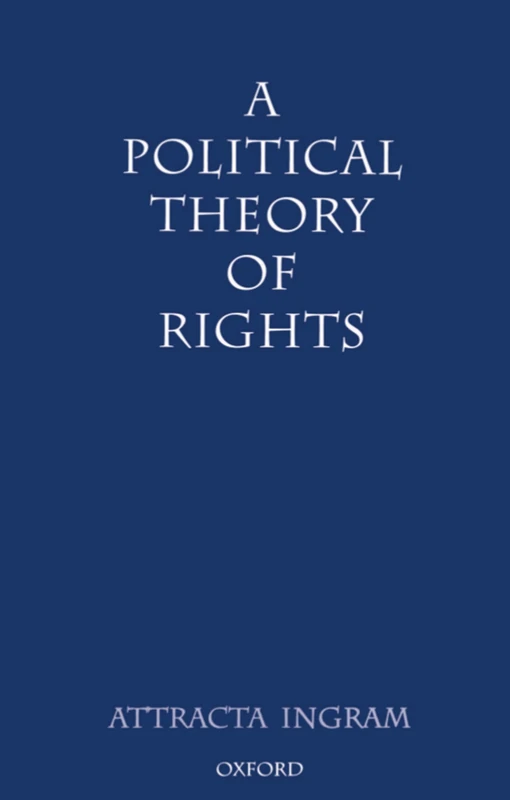 A Political Theory of Rights