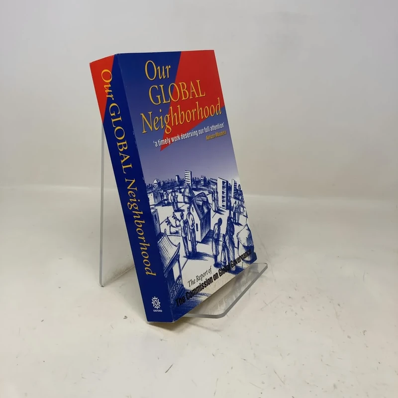 Our Global Neighborhood: The Report of the Commission on Global Governance