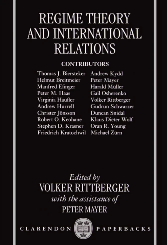 Regime Theory and International Relations (Clarendon Paperbacks)