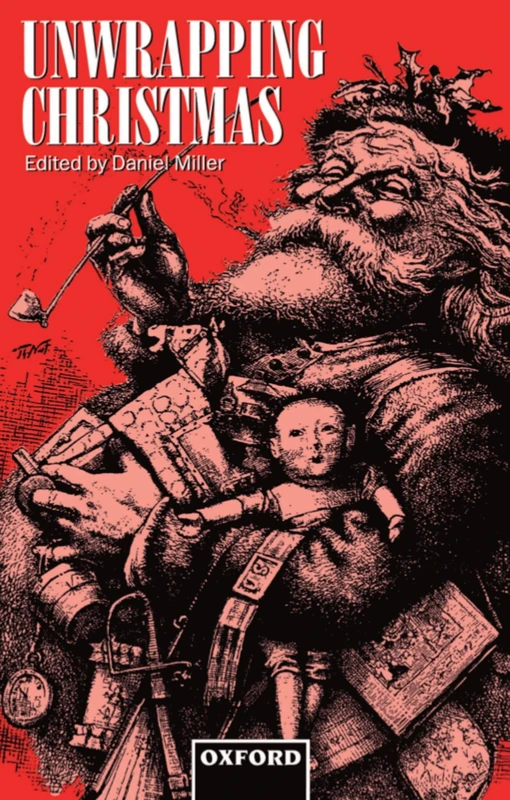 Unwrapping Christmas (Oxford Studies in Social and Cultural Anthropology - Cultural Forms)