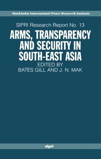 Arms, Transparency and Security in South-East Asia: 13 (SIPRI Research Reports) - Image 1